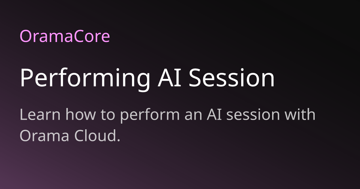 Performing AI Session