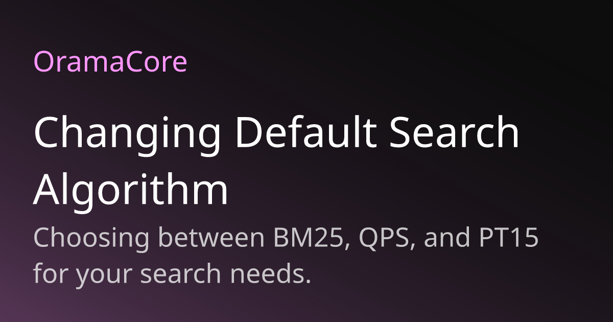 Changing Default Search Algorithm